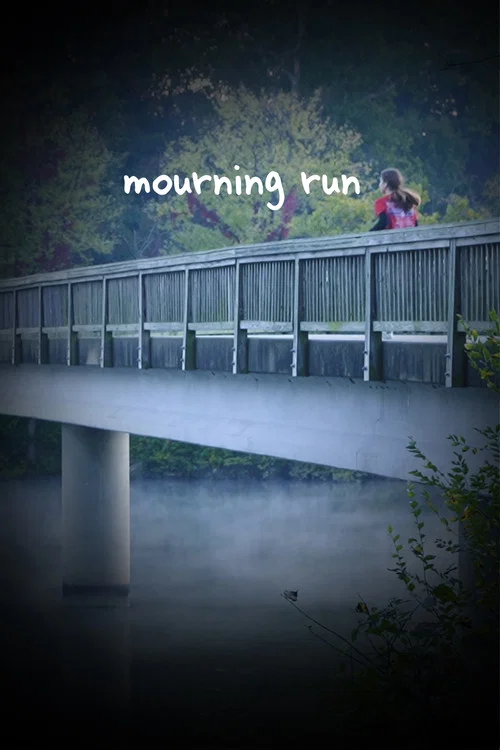 Mourning Run постер