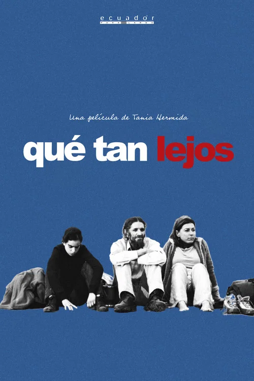Qué tan lejos постер