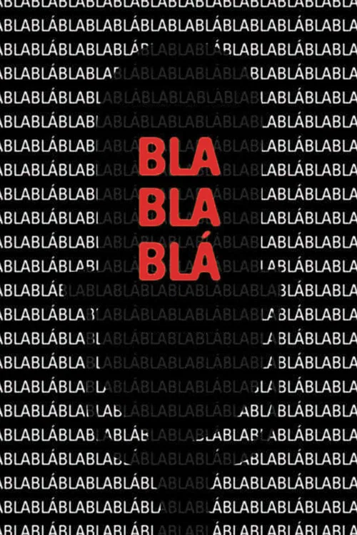 Blablablá постер