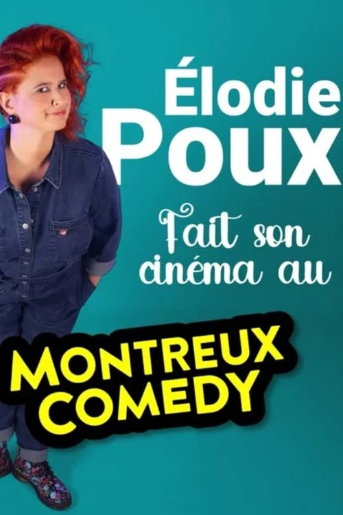 Élodie Poux fait son cinéma à Montreux постер