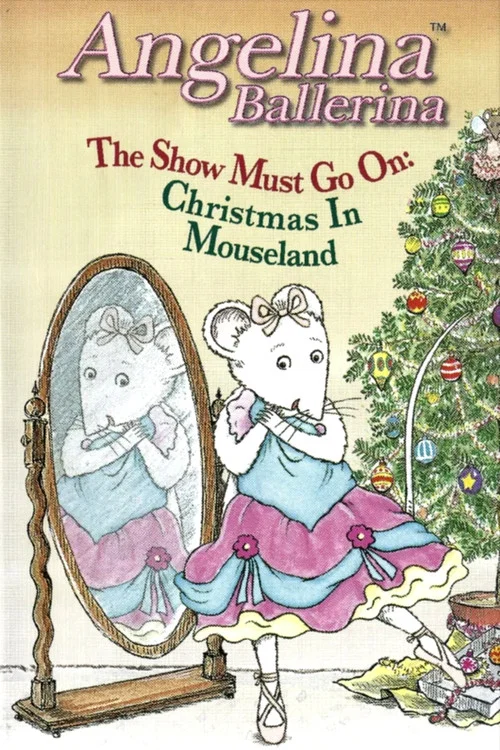 Angelina Ballerina: The Show Must Go On постер