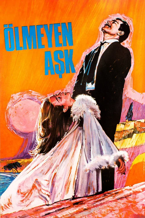 Ölmeyen Aşk постер