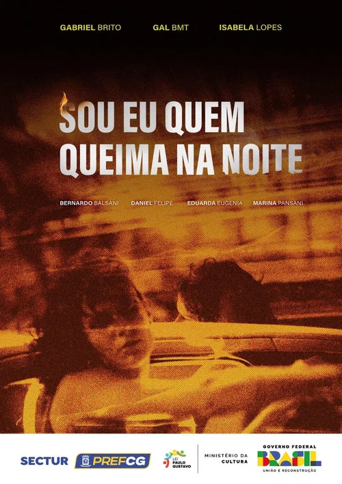 Sou Eu Quem Queima na Noite постер