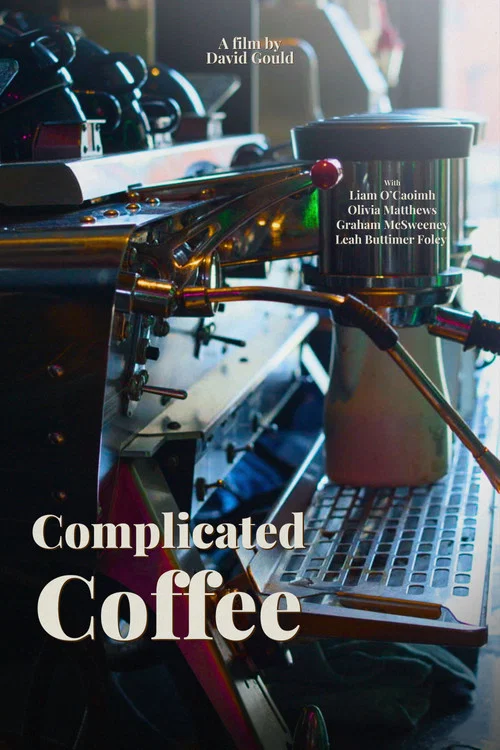 Complicated Coffee постер