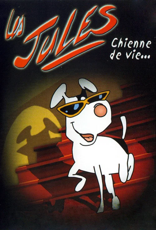 Les Jules : Chienne de vie… постер