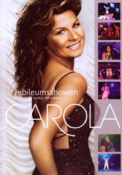 Carola: Jubileumsshowen постер