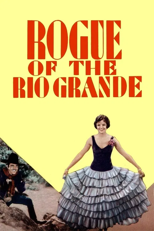 Rogue of the Rio Grande постер