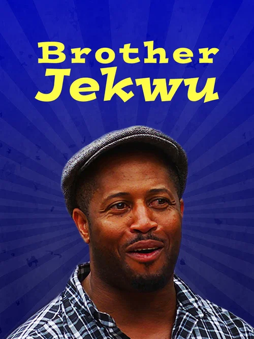 Brother Jekwu постер