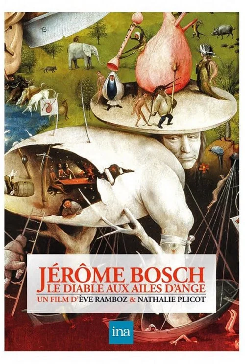 Jérôme Bosch, le diable aux ailes d'ange постер