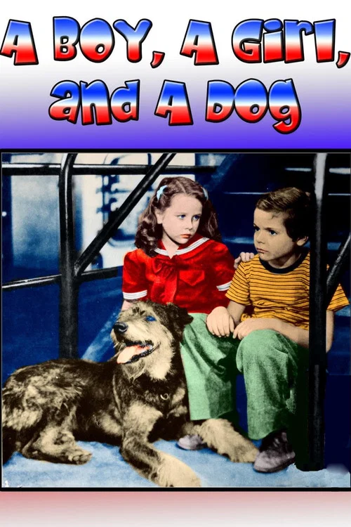 A Boy, a Girl and a Dog постер