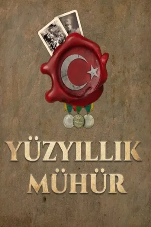Yüzyıllık Mühür постер