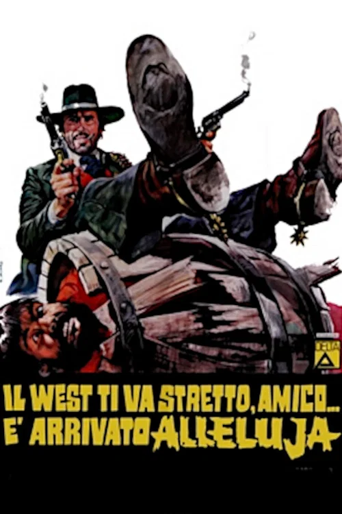 Il West ti va stretto, amico... è arrivato Alleluja постер