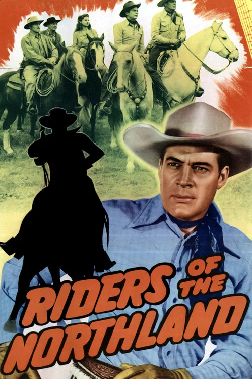 Riders of the Northland постер