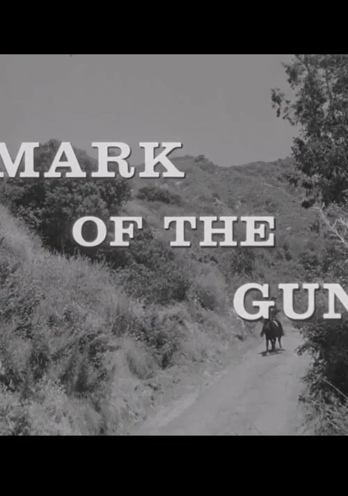 Mark of the Gun постер