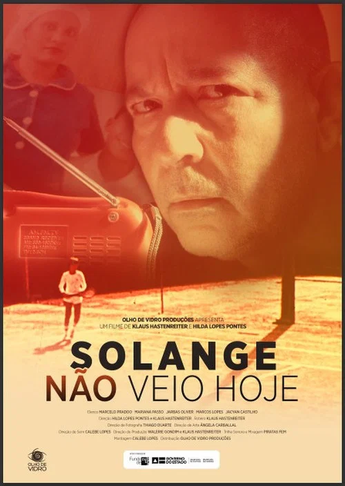Solange Não Veio Hoje постер