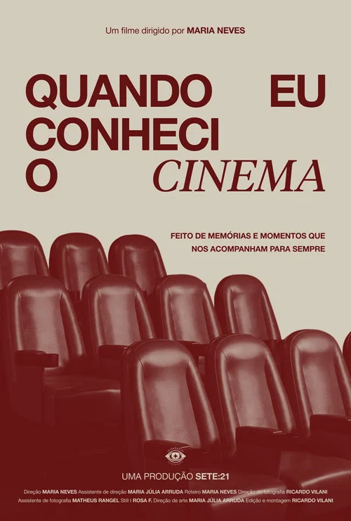 Quando Eu Conheci o Cinema постер