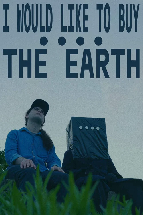 I WOULD LIKE TO BUY THE EARTH постер