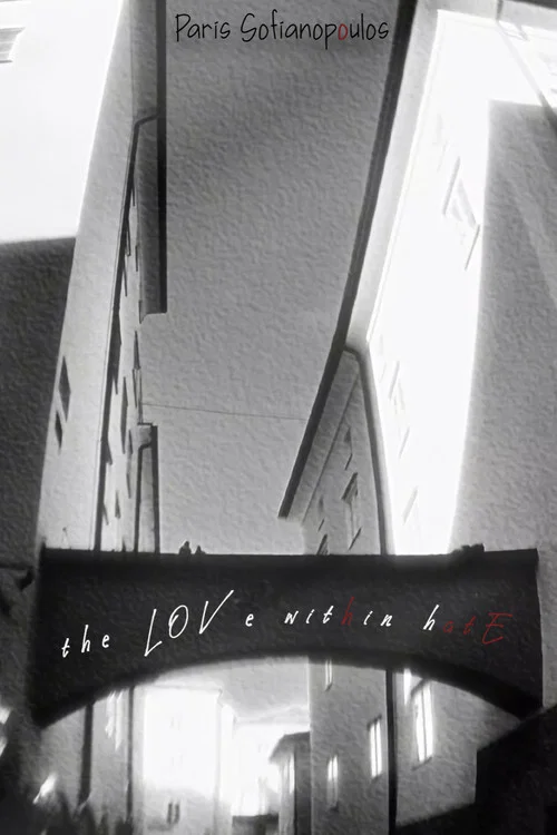 the LOVe within hatE постер
