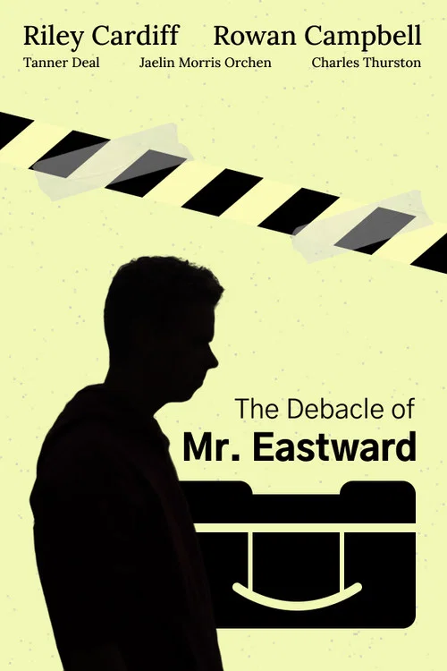 The Debacle of Mr. Eastward постер