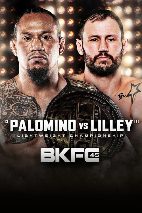 BKFC 45: Palomino vs. Lilley постер