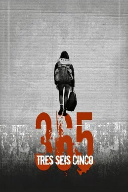 365 - Tres Seis Cinco постер