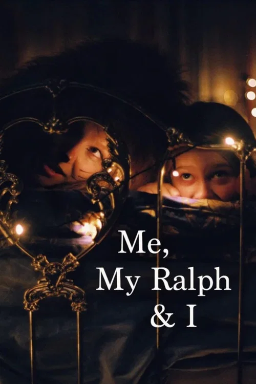Me, My Ralph & I постер
