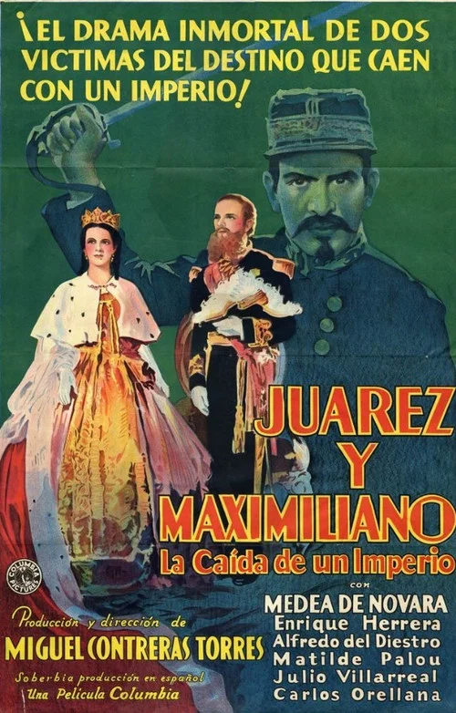 Juárez y Maximiliano: la caída de un imperio постер