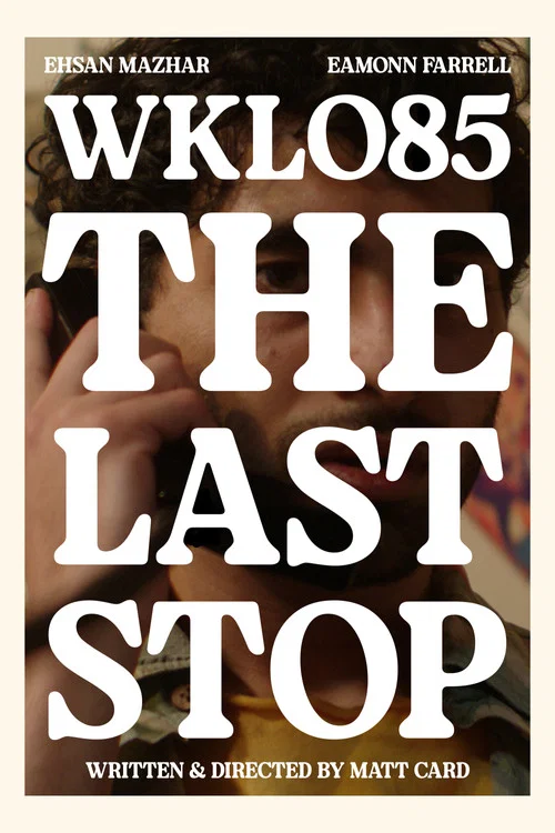 WKLO85: The Last Stop постер