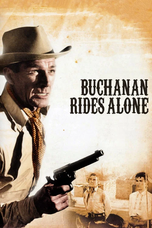Buchanan Rides Alone постер