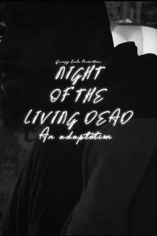Night of the Living Dead: A short film adaptation постер