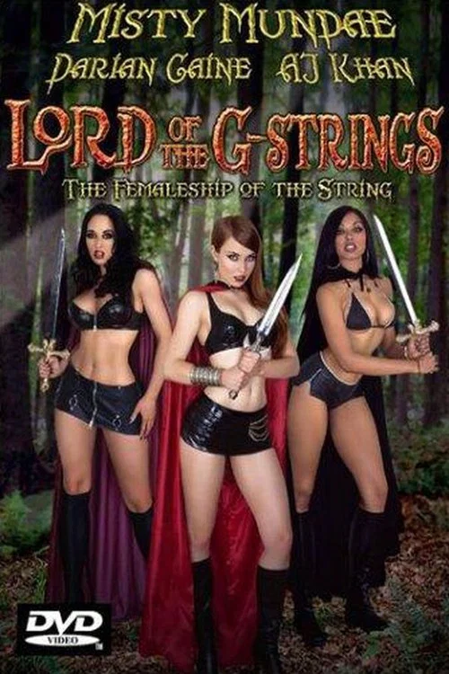 The Lord of the G-Strings: The Femaleship of the String постер
