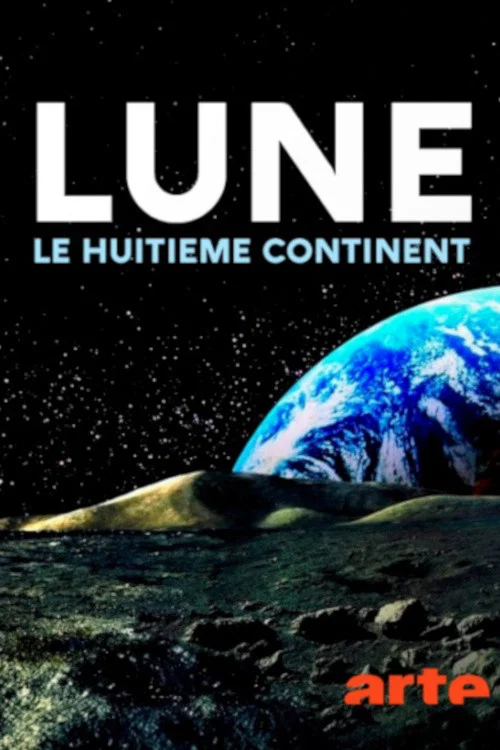 Lune : le huitième continent постер