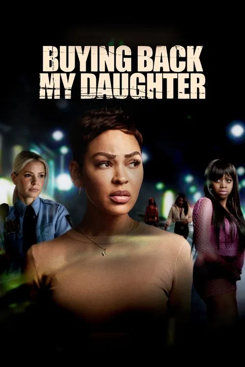 Buying Back My Daughter постер