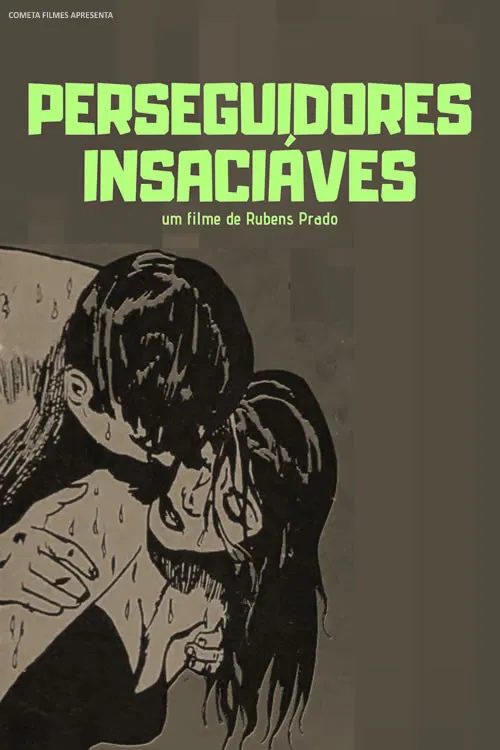 Perseguidores Insaciáveis постер