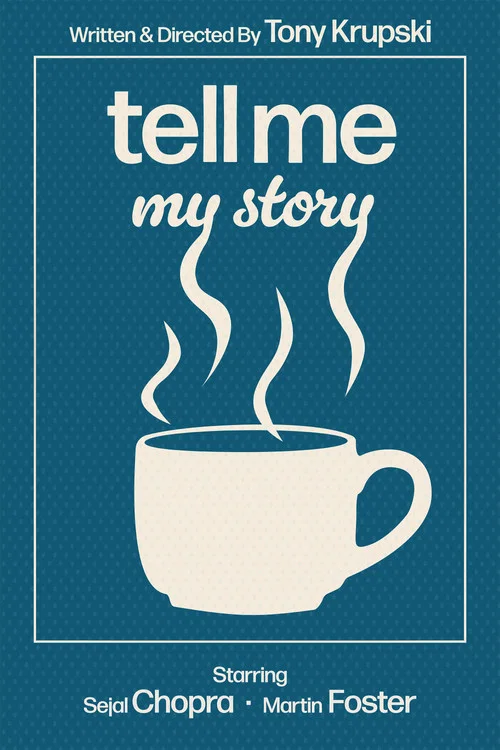 Tell Me My Story постер