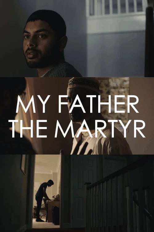 My Father The Martyr постер