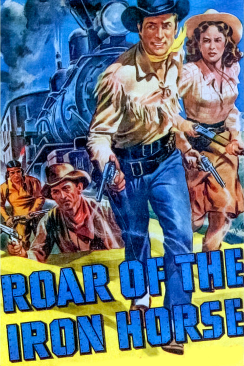 Roar of the Iron Horse постер