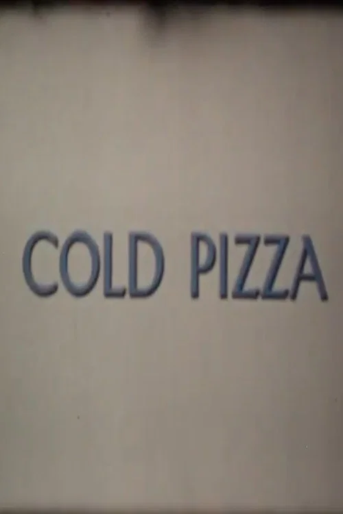 Cold Pizza постер
