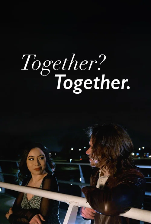 Together? Together. постер