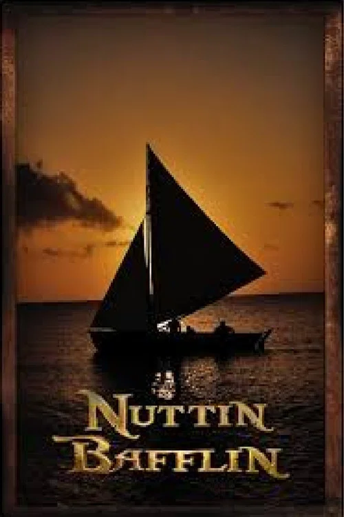 Nuttin Bafflin постер