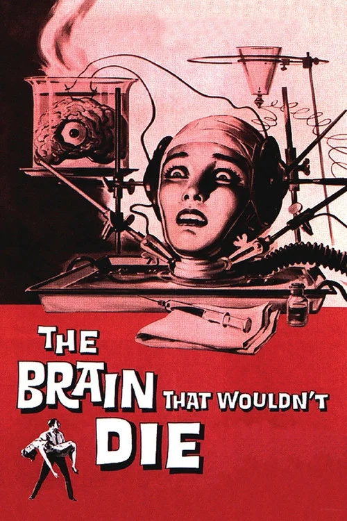The Brain That Wouldn't Die постер