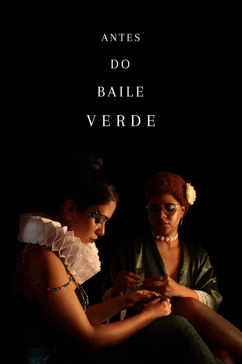 Antes do Baile Verde постер