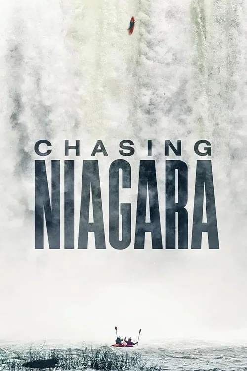 Chasing Niagara постер
