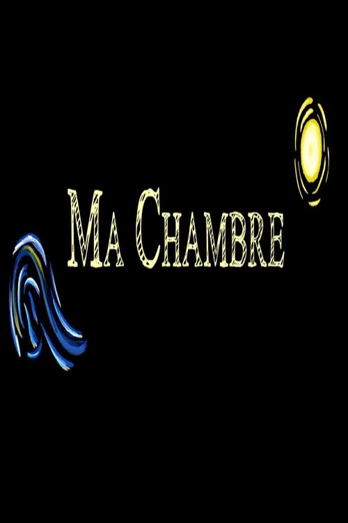 Ma Chambre постер