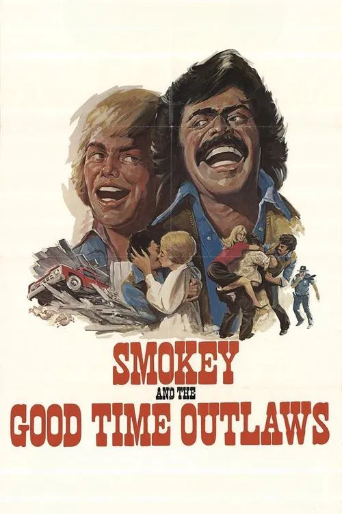 Smokey and the Good Time Outlaws постер