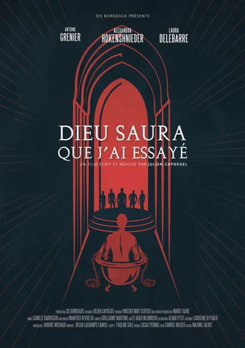 Dieu saura que j'ai essayé постер
