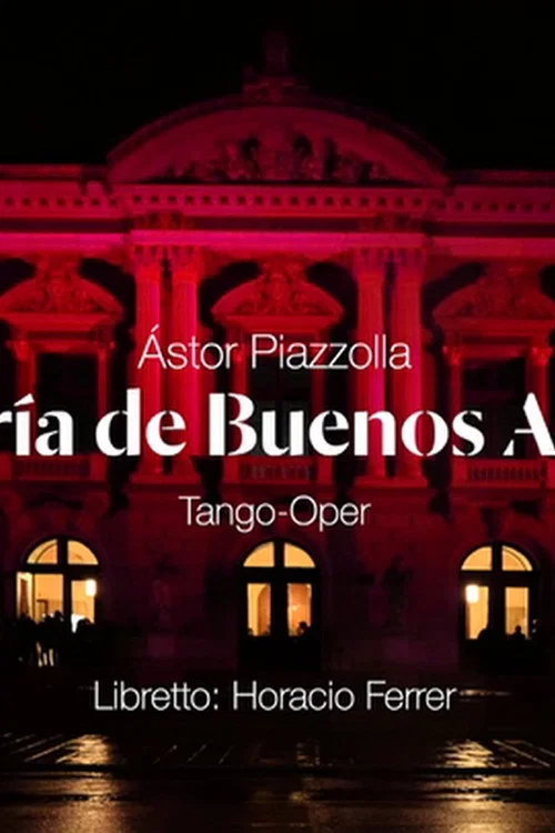 Astor Piazzolla: María de Buenos Aires - Grand Théâtre de Genève постер