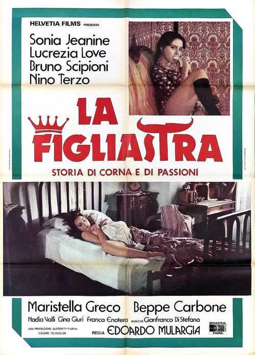 La figliastra - Storia di corna e di passioni постер