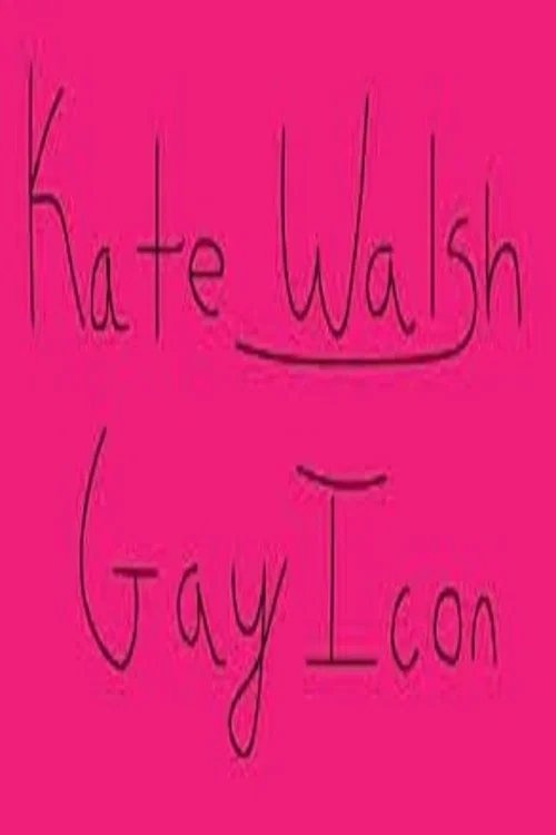 Kate Walsh, Gay Icon постер