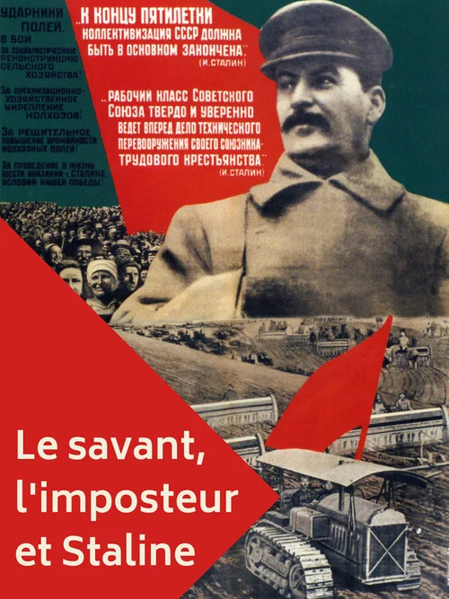 Учёный, самозванец и Сталин: Как накормить народ постер